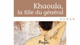 Sortie à Paris de "Khaoula, la fille du général"