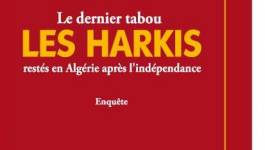 "Le dernier tabou: Les Harkis restés en Algérie après l'indépendance" paru chez Koukou Editions