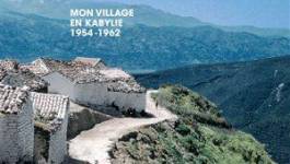 "Sors, la route t'attend, mon village en Kabylie 1954-1962", de Slimane Zeghidour