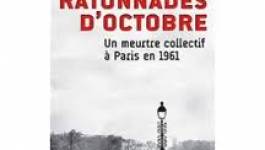 "Les Ratonnades d’octobre", un livre essentiel sur les massacres de Paris en 1961