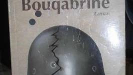 "Georges Bouqabrin", un nouveau roman de Benamar Médiène