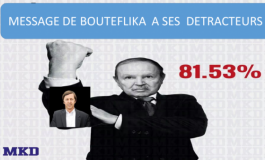 Message de Bouteflika à ses détracteurs