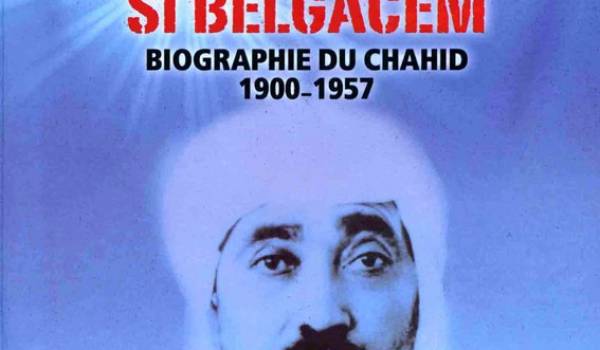 Touhami Benflis, vie et mort d'un nationaliste dans les Aurès