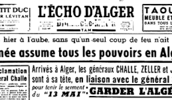 L'armée française établie en Algérie a failli faire basculer la France dans une dictature militaire en 1961.